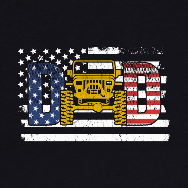 Jeep Dad American Flag Jeep Father's Day Papa Jeep America Jeep 4th of July Jeep Father Gift by David Darry